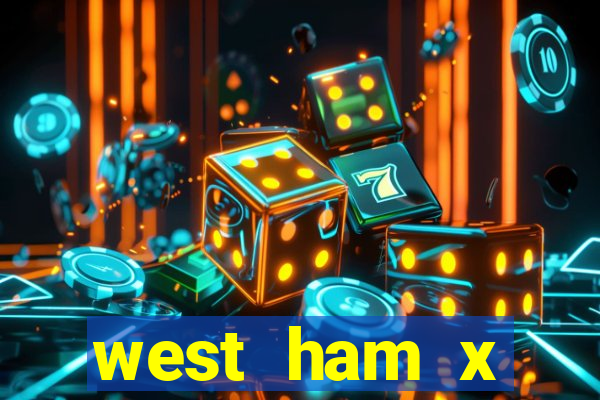 west ham x wolverhampton palpites